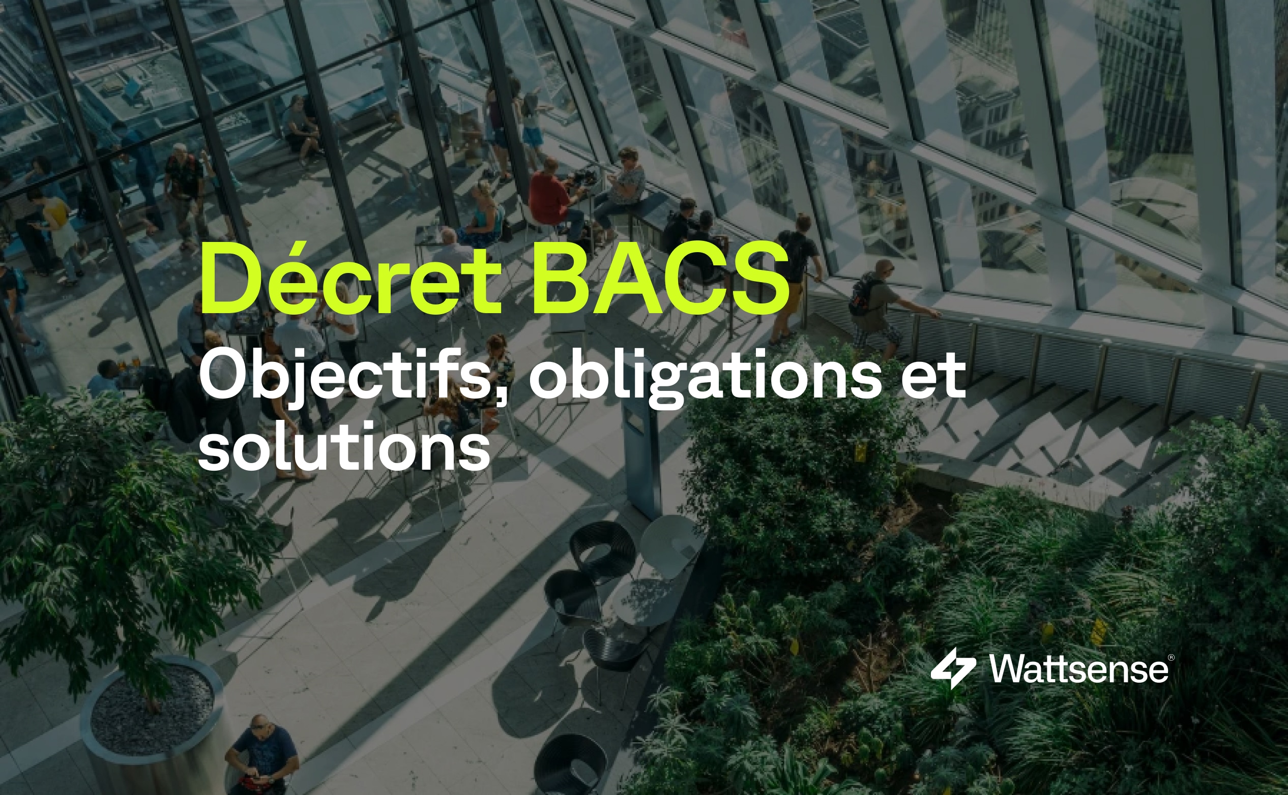 decret-bacs-objectifs-solutions-batiment-tertiaire