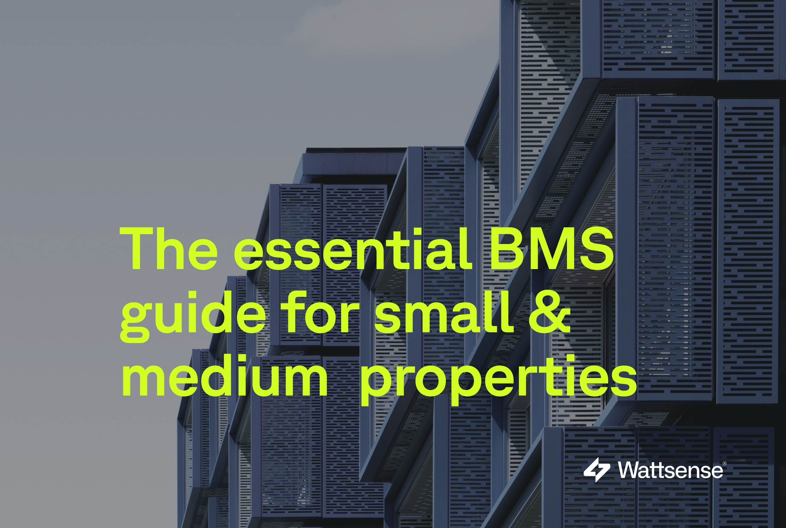 The essential BMS guide for small & medium properties